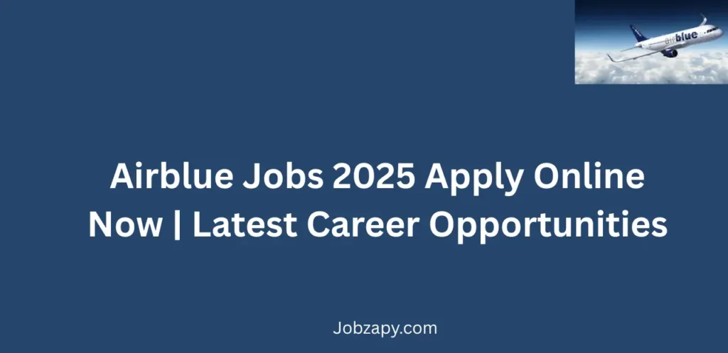 Airblue Jobs 2025 Apply Online Now Latest Career Opportunities