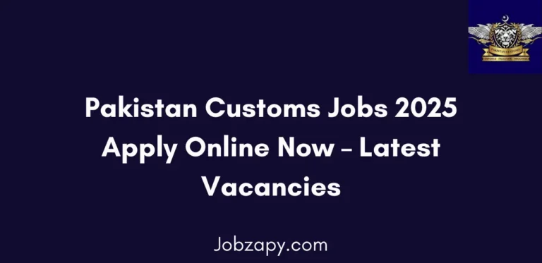 Pakistan Customs Jobs 2025 Apply Online Now Latest Vacancies
