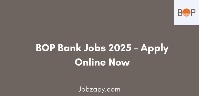 BOP Bank Jobs 2025 Apply Online Now