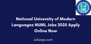 National University of Modern Languages NUML Jobs 2025 Apply Online Now